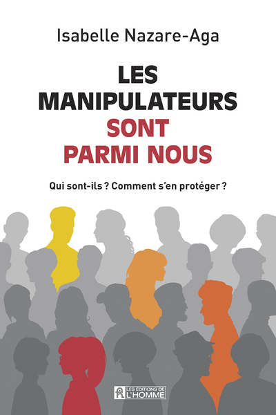 Les manipulateurs sont parmis nous - Nouvelle édition (Broché)
