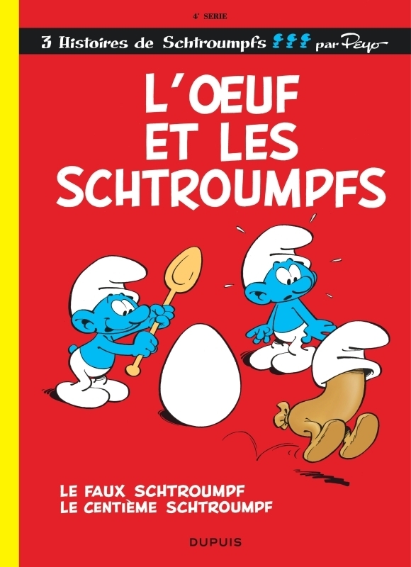 Les Schtroumpfs - Tome 4 - L'?uf et les Schtroumpfs (BD)