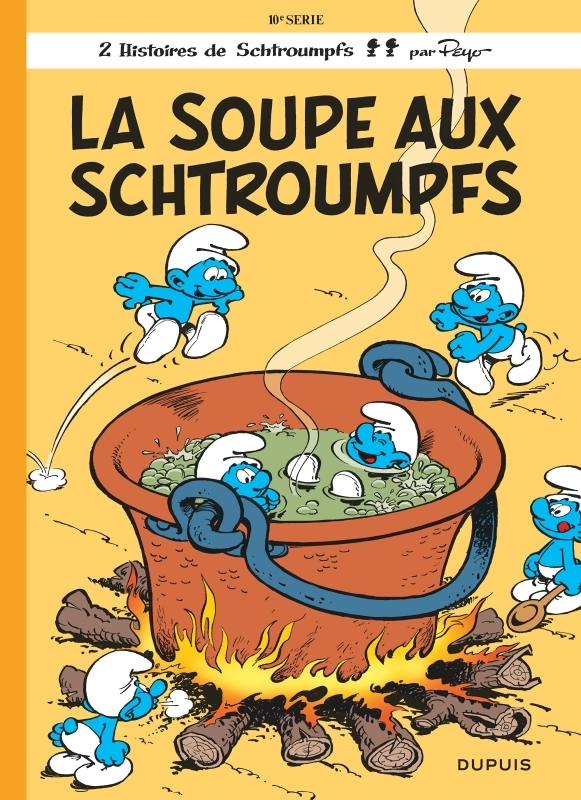 Les Schtroumpfs - Tome 10 - La Soupe aux Schtroumpfs (BD)