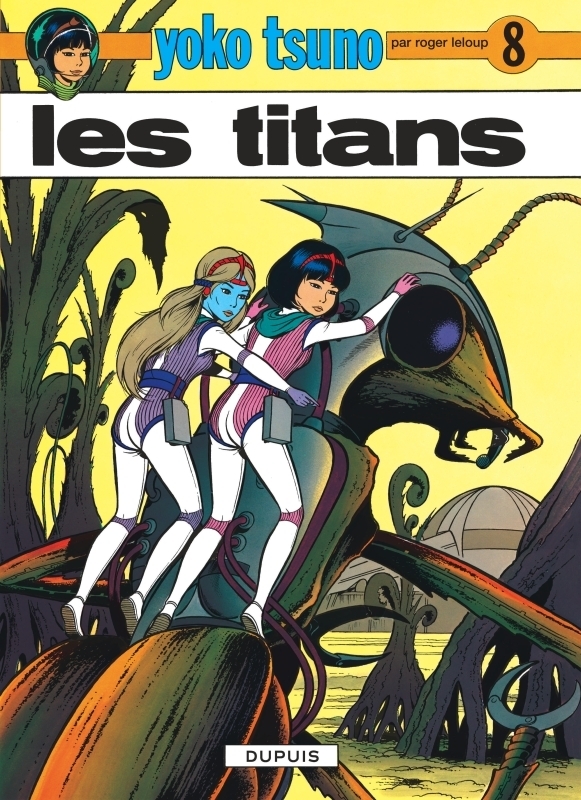 Yoko Tsuno - Tome 8 - Les Titans (BD)