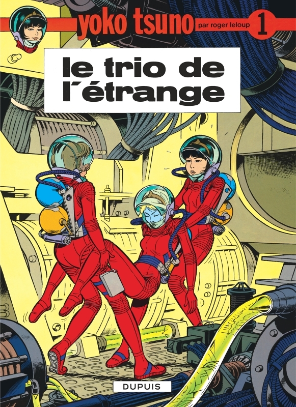Yoko Tsuno - Tome 1 - Le Trio de l'étrange (BD)
