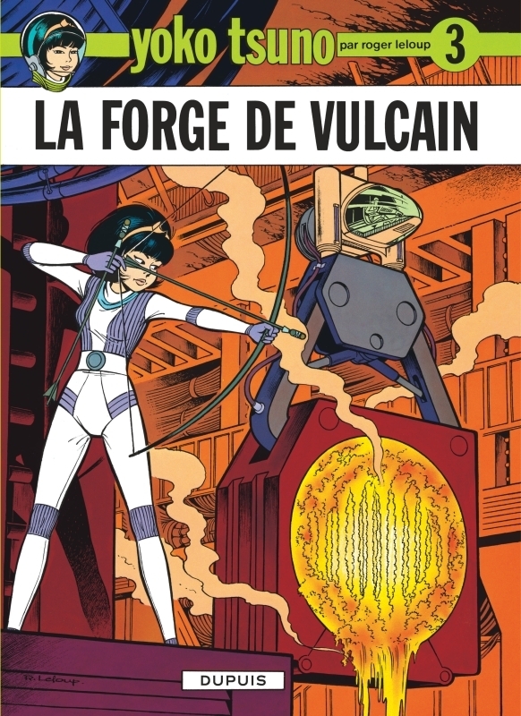 Yoko Tsuno - Tome 3 - La Forge de Vulcain (BD)