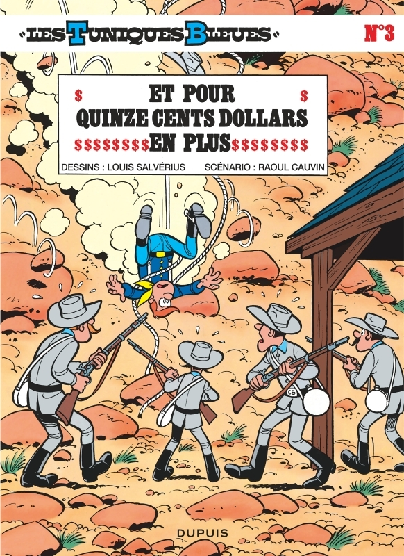 Les Tuniques Bleues - Tome 3 - Et pour quinze cents dollars en plus (BD)