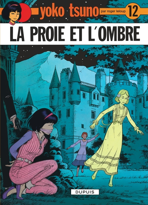 Yoko Tsuno - Tome 12 - La Proie et l'ombre (BD)