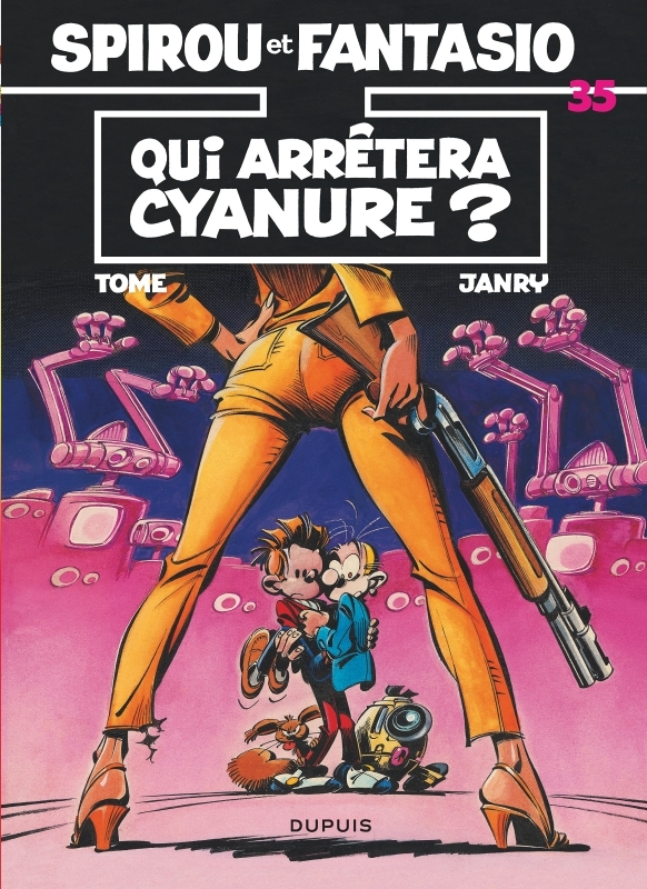 Spirou et Fantasio - Tome 35 - Qui arrêtera Cyanure ? (BD)