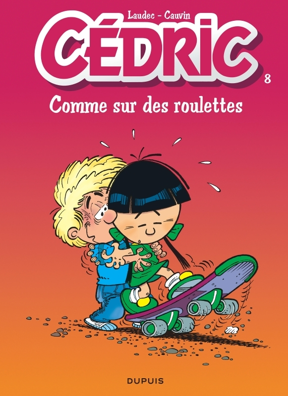 Cédric - Tome 8 - Comme sur des roulettes (BD)