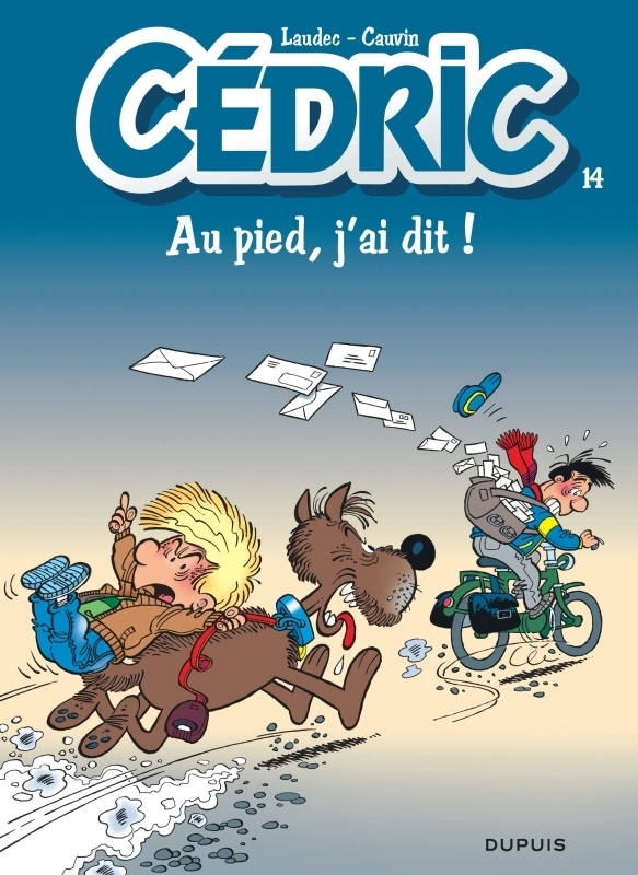Cédric - Tome 14 - Au pied, j'ai dit ! (BD)
