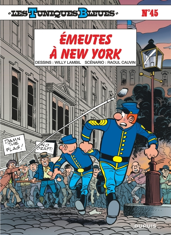 Les Tuniques Bleues - Tome 45 - Émeutes à New York (BD)
