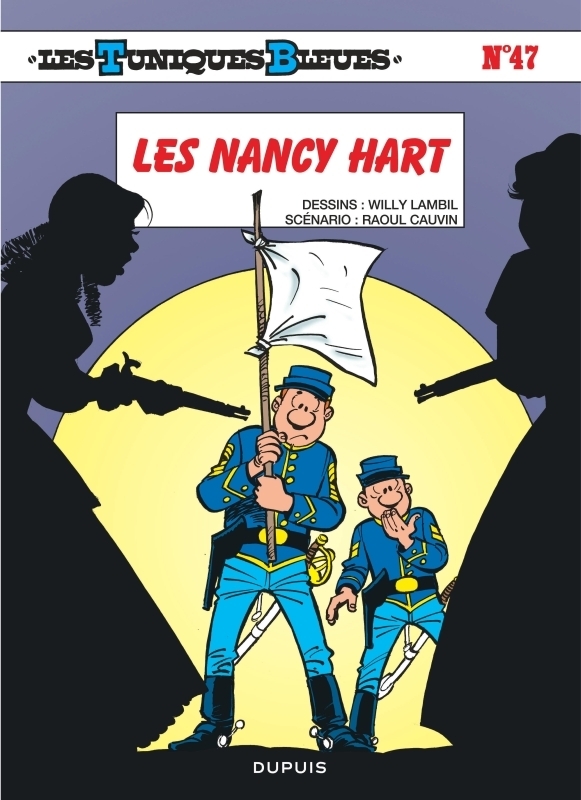 Les Tuniques Bleues - Tome 47 - Les Nancy Hart (BD)