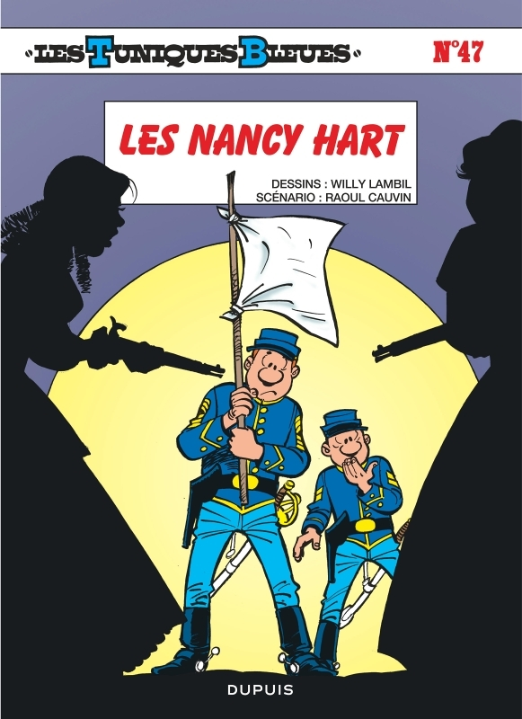 Les Tuniques Bleues - Tome 47 - Les Nancy Hart (BD)