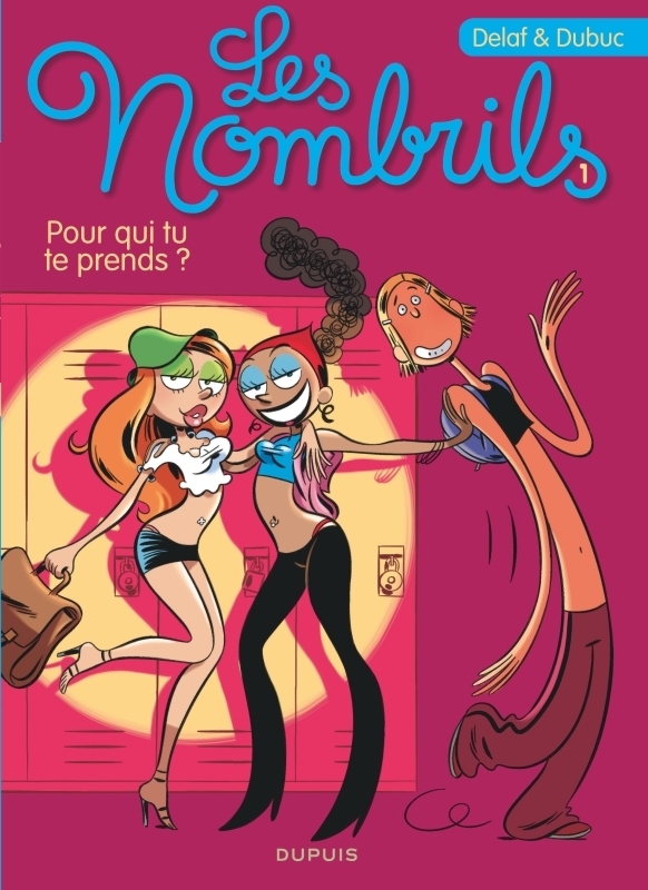 Les Nombrils - Tome 1 - Pour qui tu te prends ? (BD)