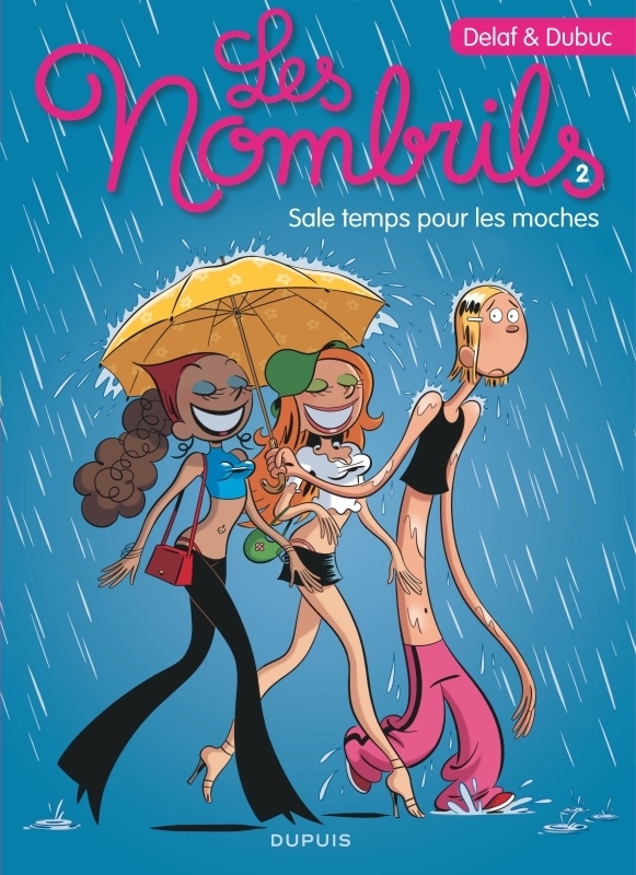 Les Nombrils - Tome 2 - Sale temps pour les moches (BD)