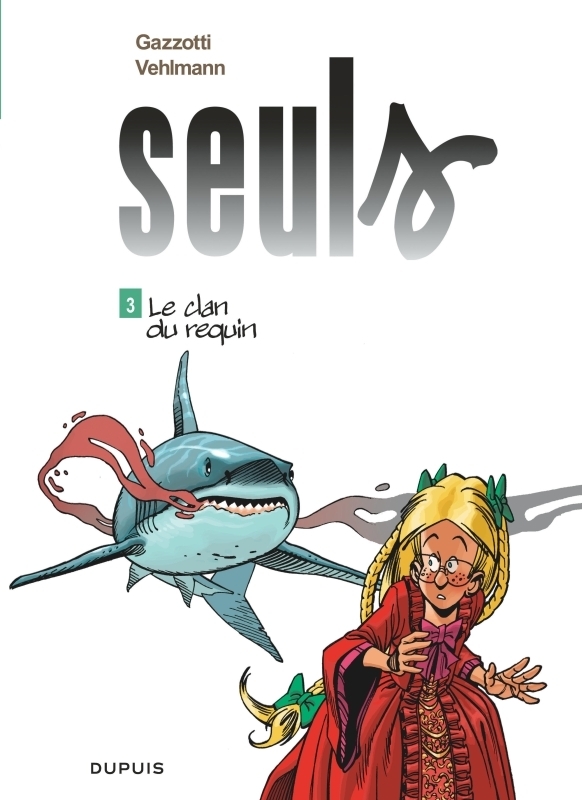 Seuls - Tome 3 - Le clan du requin (BD)