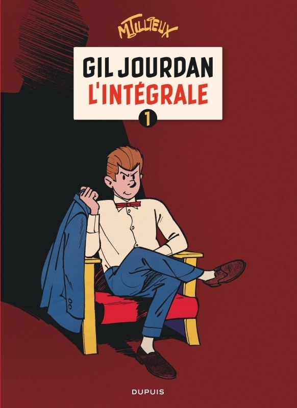 Gil Jourdan - L'Intégrale - Tome 1 - Gil Jourdan - L'Intégrale - Tome 1 (BD)