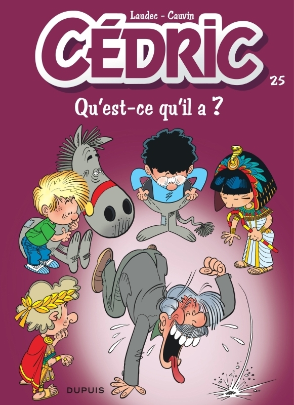 Cédric - Tome 25 - Qu'est-ce qu'il a ? (BD)