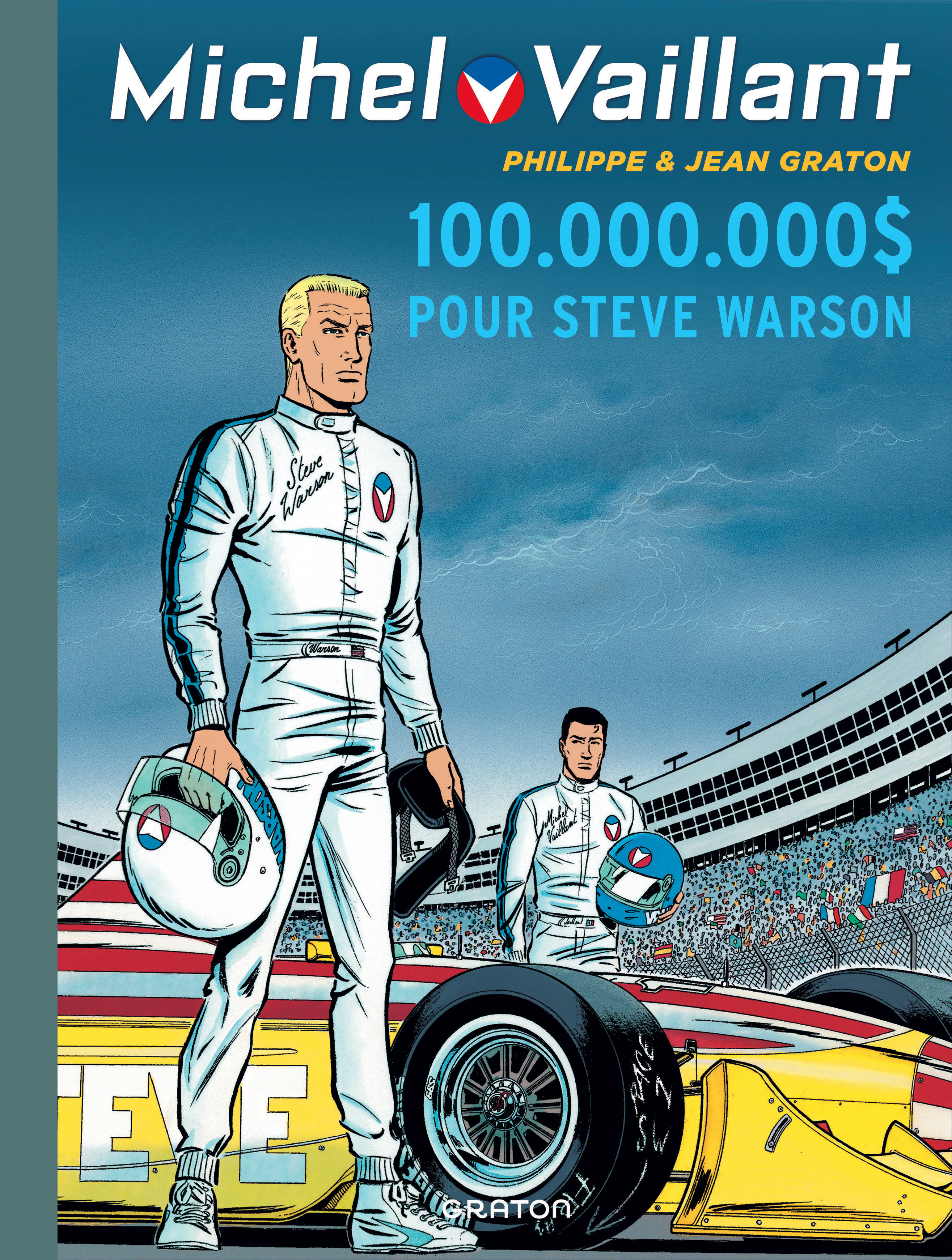 Michel Vaillant - Tome 66 - 100.000.000 $ pour Steve Warson (BD)