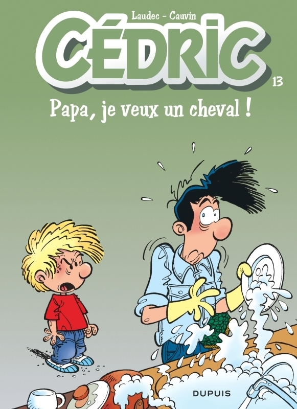 Cédric - Tome 13 - Papa, je veux un cheval ! (nouvelle maquette) (BD)