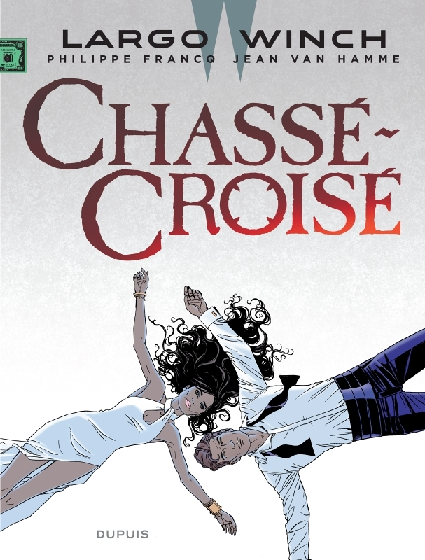 Largo Winch - Tome 19 - Chassé-Croisé (BD)