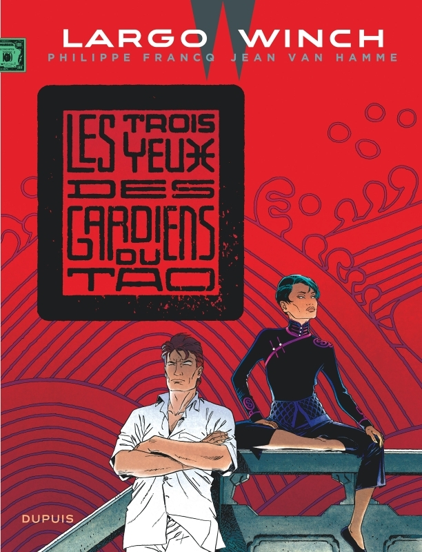 Largo Winch - Tome 15 - Les trois yeux des gardiens du Tao (grand format) (BD)