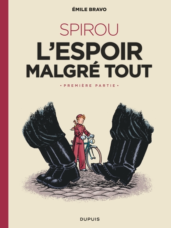 Le Spirou d'Emile Bravo - Tome 2 - SPIROU l'espoir malgré tout (Première partie) (BD)