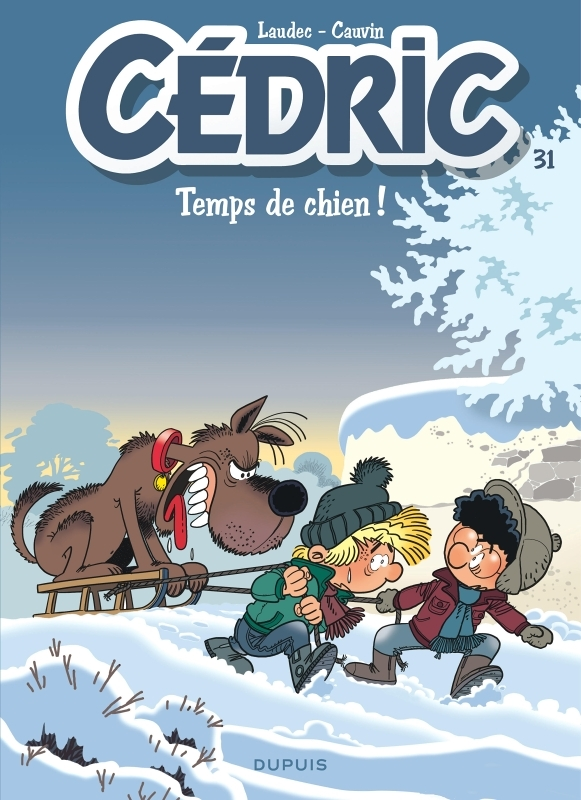 Cédric - Tome 31 - Temps de chien ! (BD)