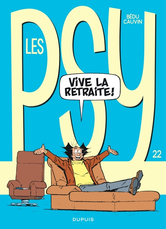 Les Psy - Tome 22 - Vive la retraite (BD)