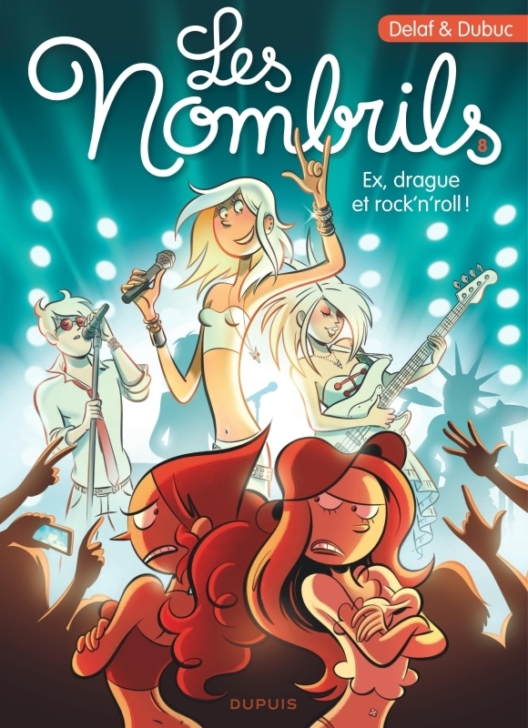 Les Nombrils - Tome 8 - Ex, drague et rock'n'roll ! (BD)