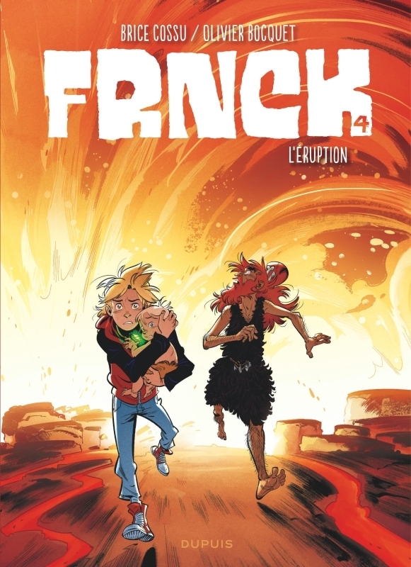 FRNCK - Tome 4 - L'éruption (BD)