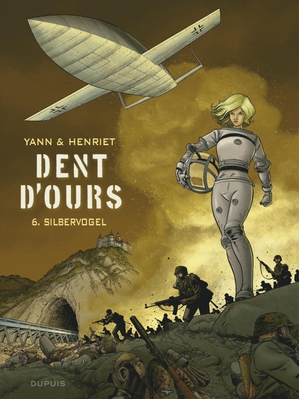 Dent d'ours - Tome 6 - Silbervogel (BD)