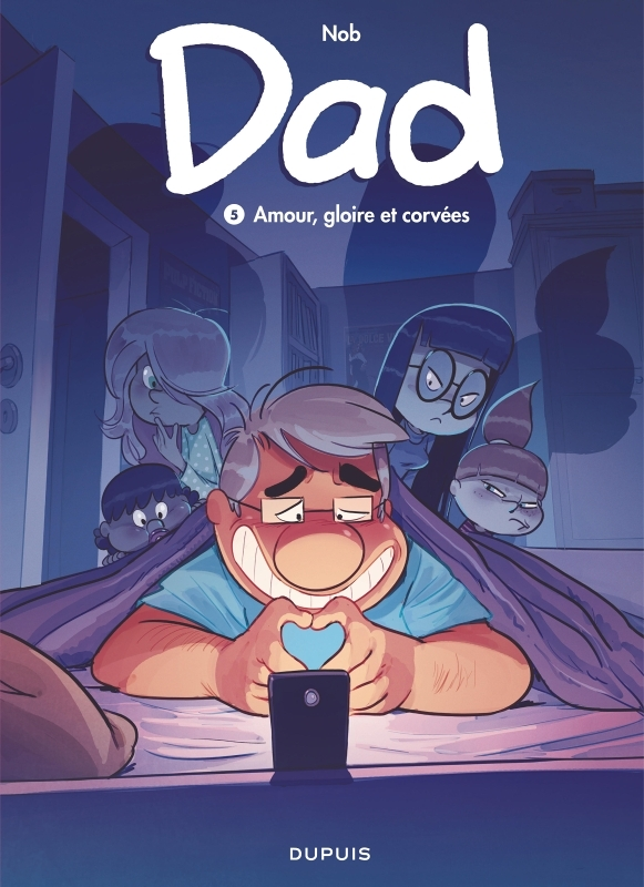 Dad - Tome 5 - Amour, gloire et corvées (BD)