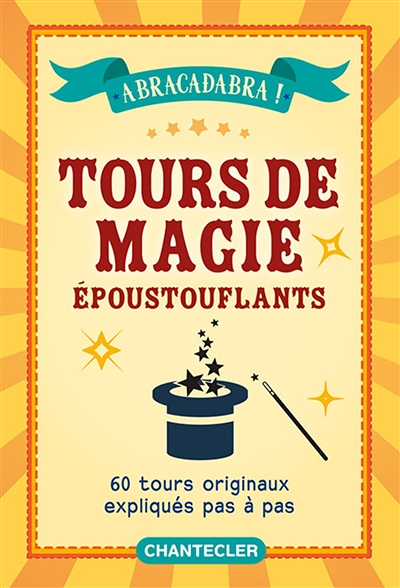TOURS DE MAGIE EPOUSTOUFLANTS (Coffret)