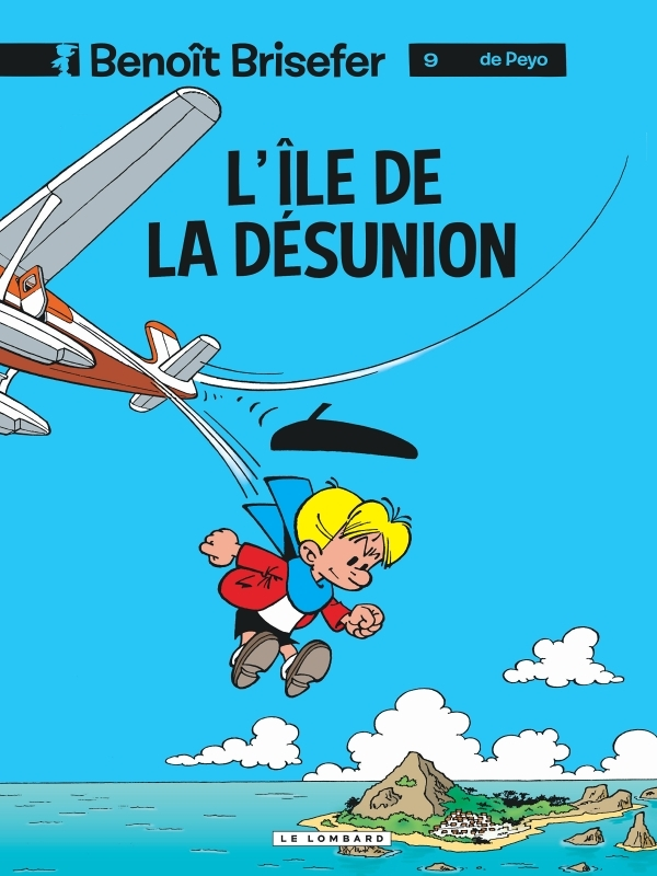 Benoît Brisefer (Lombard) - Tome 9 - L'Ile de la désunion (BD)