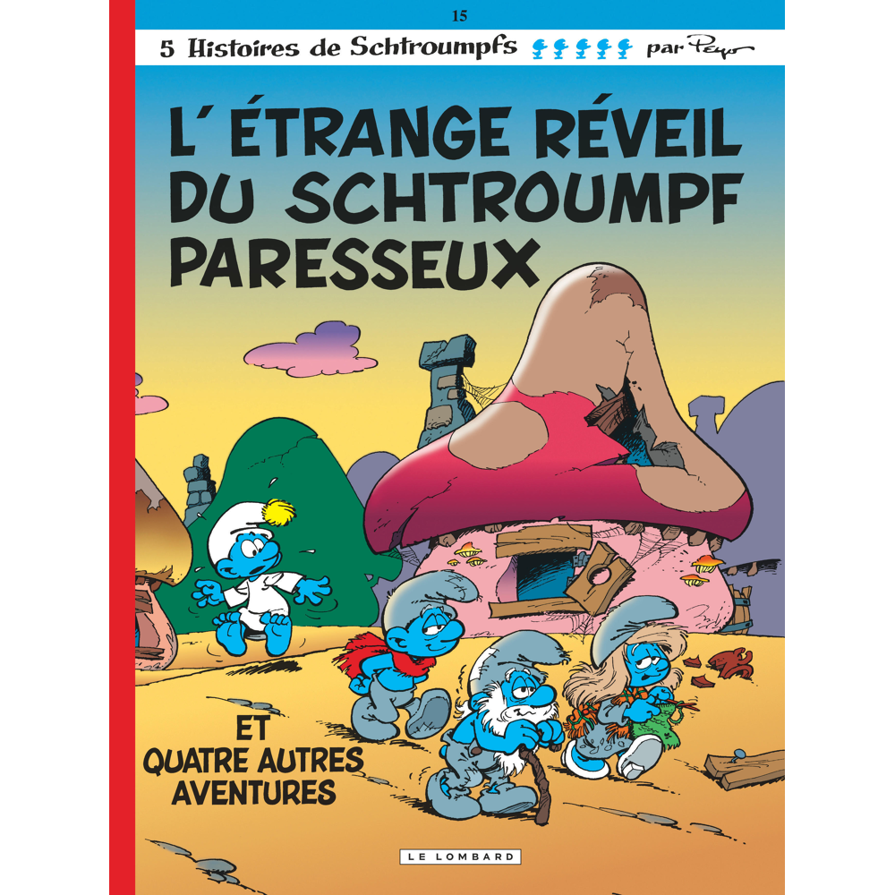 Les Schtroumpfs Lombard - Tome 15 - Etrange réveil du Schtroumpf paresseux (L') (BD)