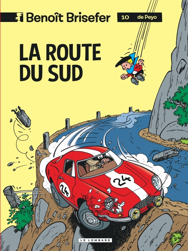 Benoît Brisefer (Lombard) - Tome 10 - La Route du Sud (BD)