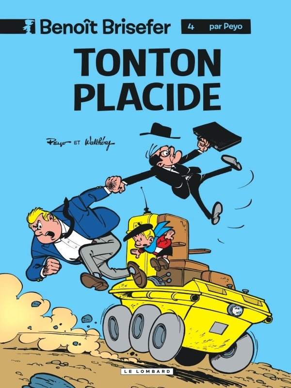 Benoît Brisefer (Lombard) - Tome 4 - Tonton Placide (BD)
