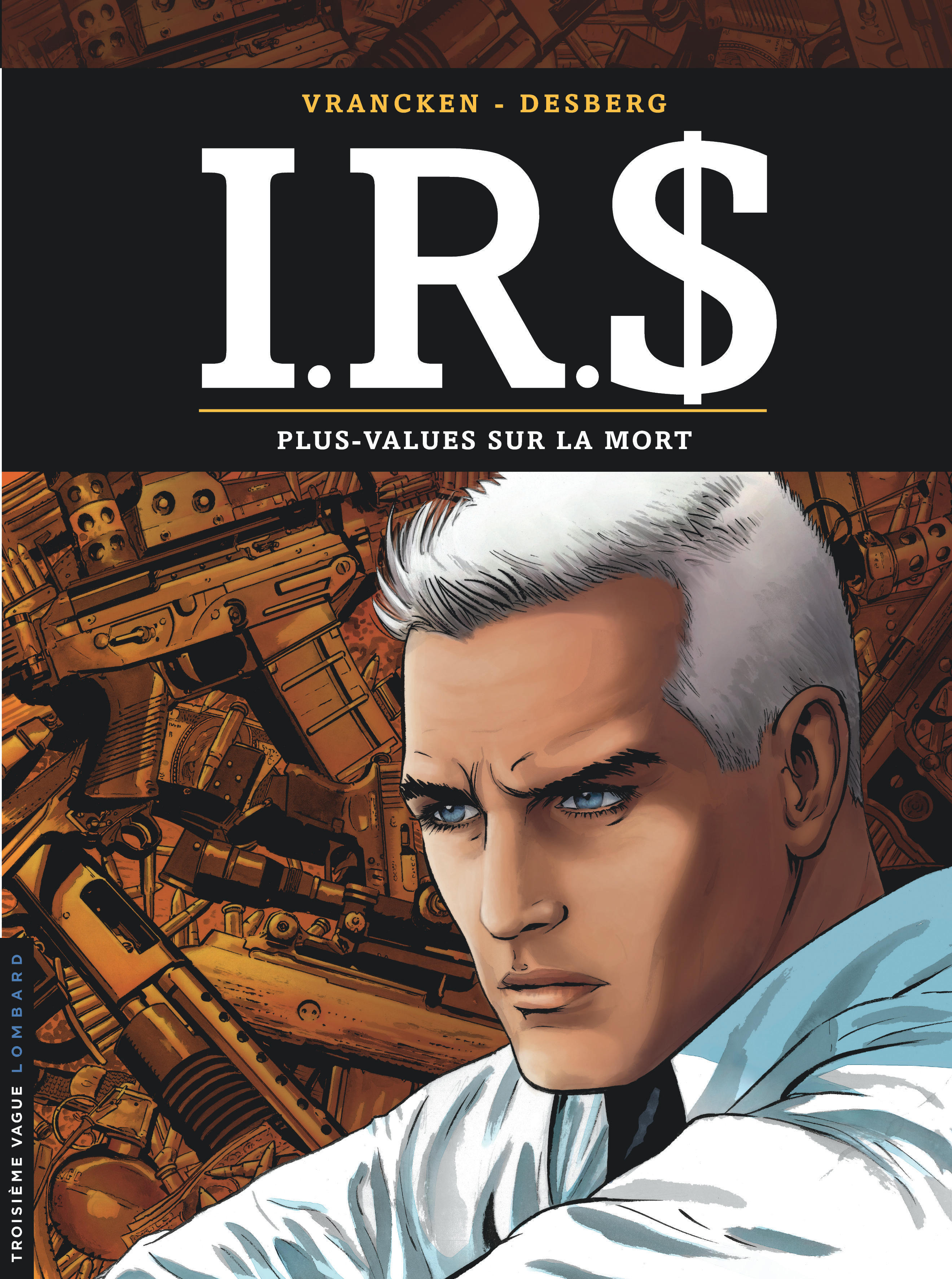 I.R.S - Tome 15 - Plus-values sur la Mort (BD)