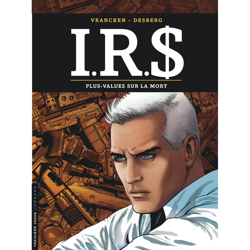 I.R.S - Tome 15 - Plus-values sur la Mort (BD)