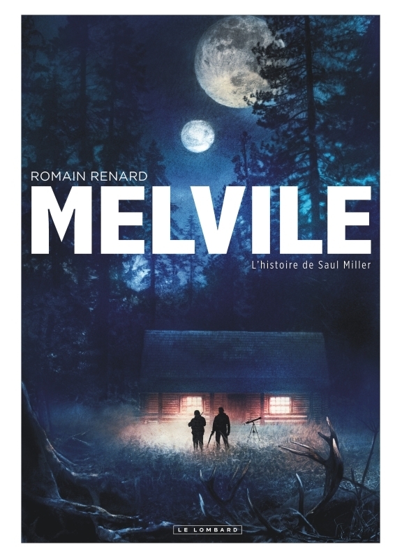 Melvile - Tome 2 - L'Histoire de Saul Miller (BD)