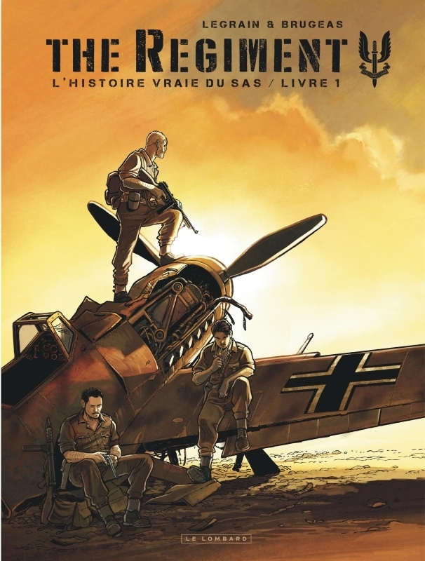 The Regiment - L'Histoire vraie du SAS - Tome 1 - Livre 1 (BD)