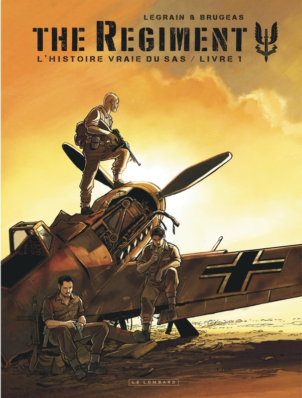 The Regiment - L'Histoire vraie du SAS - Tome 1 - Livre 1 (BD)