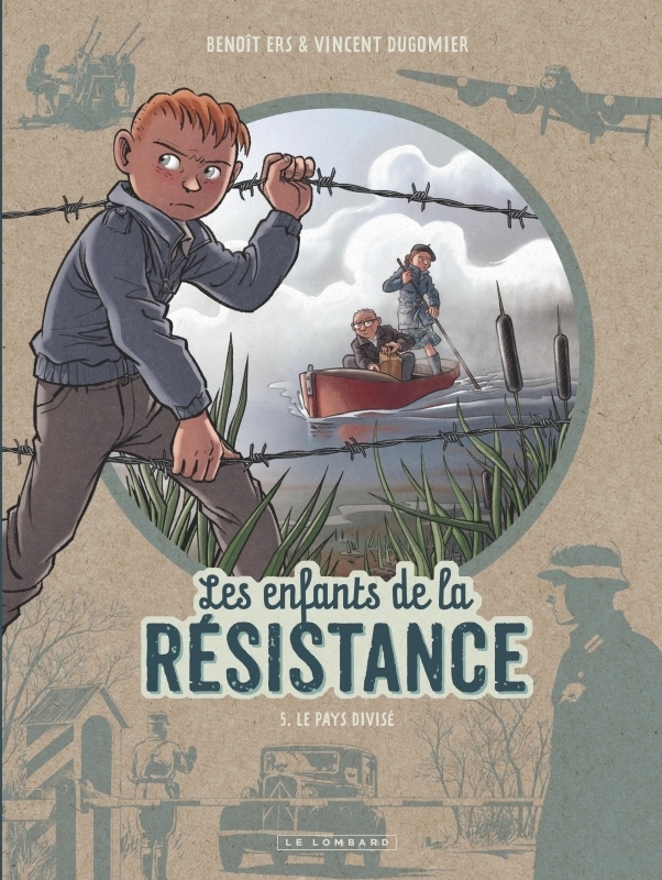 Les Enfants de la Résistance - Tome 5 - Le Pays divisé (BD)