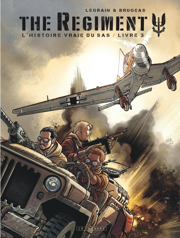 The Regiment - L'Histoire vraie du SAS - Tome 3 - Livre 3 (BD)