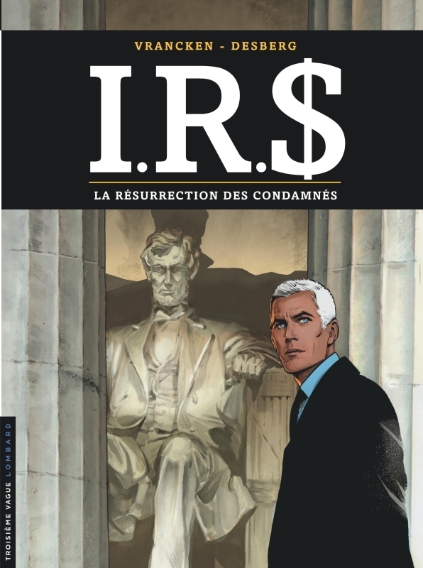I.R.S - Tome 22 - La Résurrection des condamnés (BD)