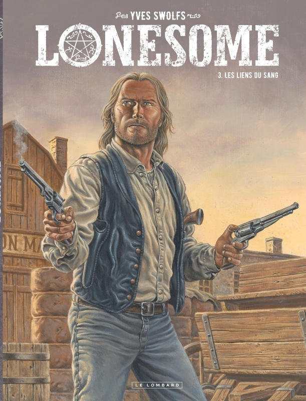 Lonesome - Tome 3 - Les liens du sang (BD)