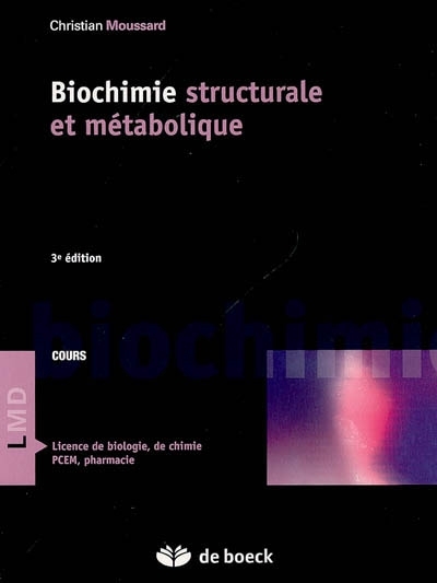 Biochimie structurale et métabolique (Broché)