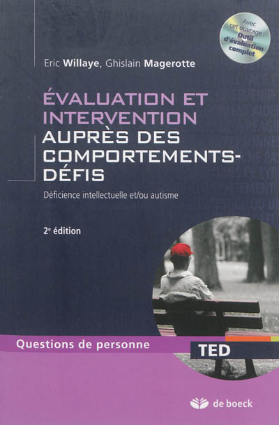 Évaluation et intervention auprès des comportements défis - Déficience intellectuelle et/ou autisme 