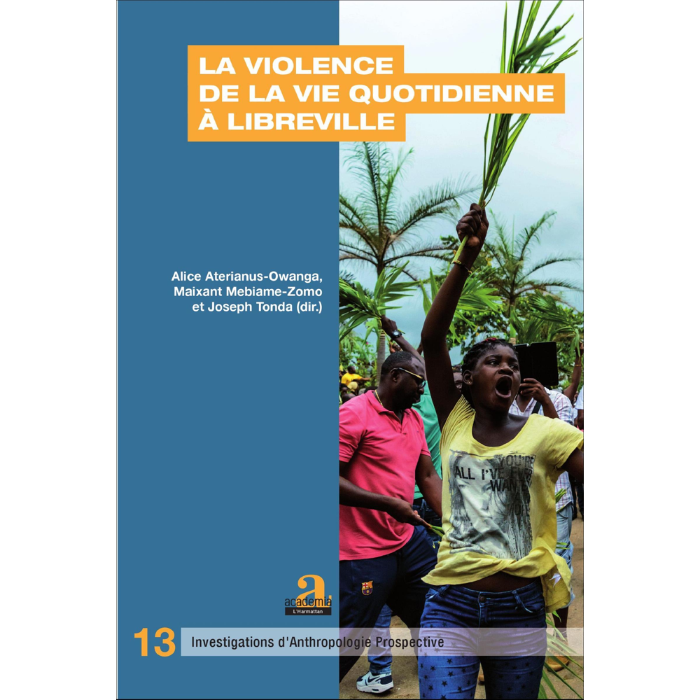 La violence de la vie quotidienne à Libreville (Broché)