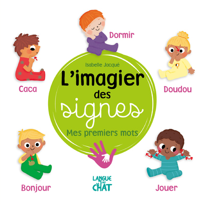 L'imagier des signes - Mes premiers mots (Jeunesse)