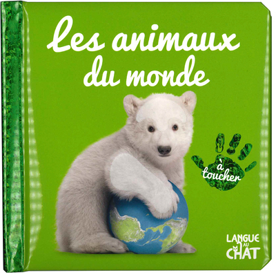 Bébé touche-à-tout - Les animaux du monde - tome 50 (Cartonné)