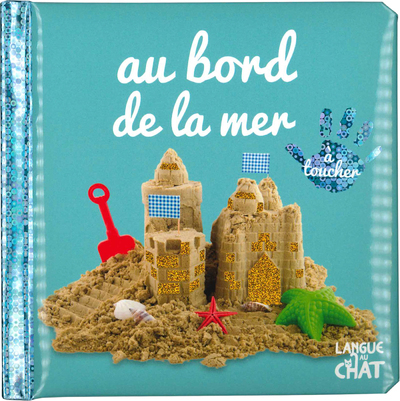 Bébé touche-à-tout - Au bord de la mer - tome 51 (Cartonné)